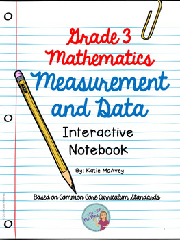 Preview of Grade 3 Math: Measurement and Data Interactive Notebook