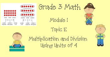 Preview of Grade 3 Math Module 1 Topic E