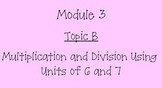 Grade 3 Math- Module 3 Topic B