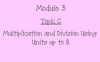 Preview of Grade 3 Math - Module 3 Topic C