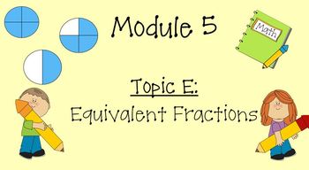 Preview of Grade 3 Math Module 5 Topic E