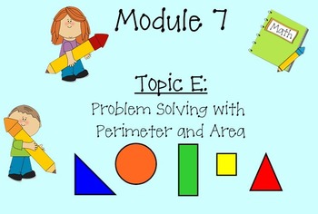 Preview of Grade 3 Math Module 7 Topic E