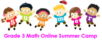 Preview of Grade 3 Math Online Summer Camp