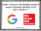 Grade 3 McGraw Hill Reading Wonders Digital Spelling Sorts