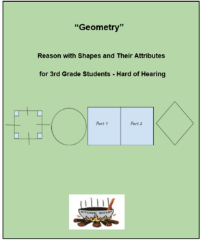 Preview of Grade 3, CCS: Geometry for the Hard of Hearing