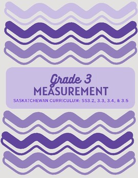 Preview of Grade 3 Measurement Unit Plan (Saskatchewan Curriculum)