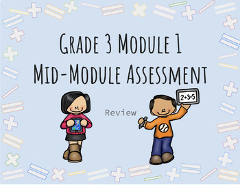 Preview of Grade 3 Module 1 Mid-Module Assessment