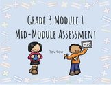 Grade 3 Module 1 Mid-Module Assessment