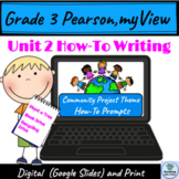 Grade 3 MyView Unit 2 How-To Article Writing Prompts and R
