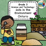 Grade 3 Ontario Science: Soils in The Environment Differen