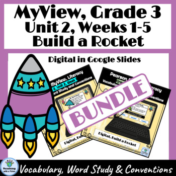 Preview of 3rd Grade MyView Bundle Unit 2 Weeks 1-5 Build a Rocket Assessment Practice