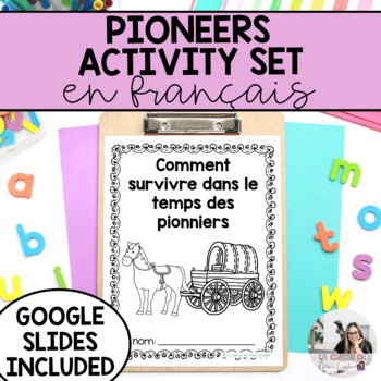 Preview of Grade 3 Pioneers Activity Set - French | Les pionniers du Canada