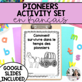 Grade 3 Pioneers Activity Set - French | Les pionniers du Canada