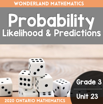 Preview of Grade 3, Unit 23: Probability (Ontario Mathematics 2020)