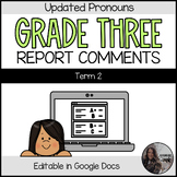 Grade 3 Report Card Comments - TERM 2 - Editable! (New Pro