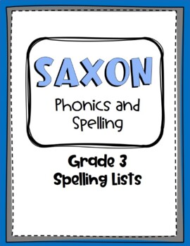 Preview of Grade 3 Saxon Spelling Lists