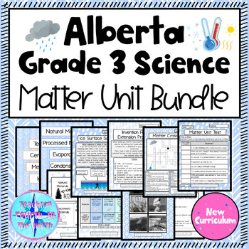 Preview of Grade 3 Science Alberta - NEW CURRICULUM - Matter Unit Bundle