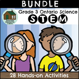 Grade 3 Science STEM Activities (NEW 2022 Ontario Curriculum)