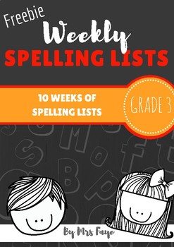 Grade 3 Spelling Lists by Mrs Faye | TPT