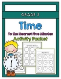 Grade 3 Time to the Nearest Five Minutes (Ontario Mathemat