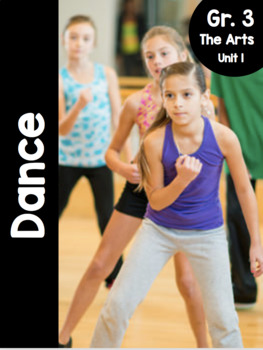 Preview of Grade 3, Unit 1: Dance (Ontario Arts)