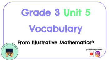 Preview of Grade 3 Unit 5 Vocabulary Cards Inspired by Illustrative Mathematics®