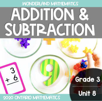 Preview of Grade 3, Unit 8: Three-Digit Addition and Subtraction (Ontario Math)