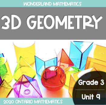 Preview of Grade 3, Unit 9: Three-Dimensional Geometry (Ontario Mathematics)