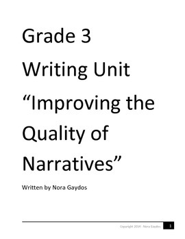 Preview of Grade 3 Writing Unit “Improving the Quality of Narratives”