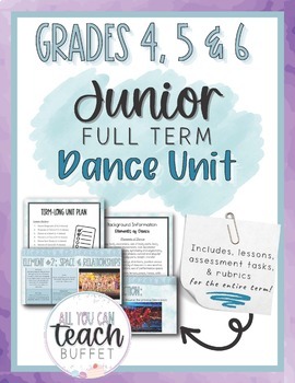 Preview of Grade 4,5,6 FULL TERM Dance (Ontario Lessons, Assessments, Report Card Comments)