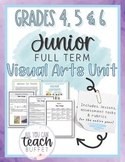 Grade 4, 5 & 6 FULL YEAR Visual Art Units & Lessons (Ontario)