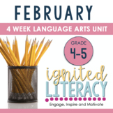 Grade 4/5 Ignited Literacy FEBRUARY {Pack 6} Spiralled Jun