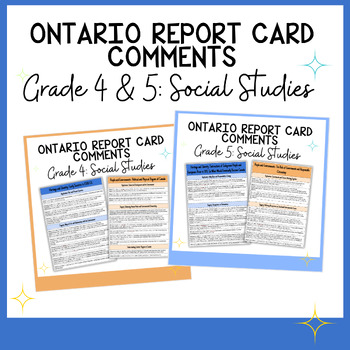 Preview of Grade 4 & 5 Social Studies Report Card Comments Guide - Ontario Curriculum