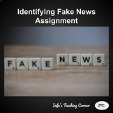Grade 4-8 Media Literacy - Identifying Fake News Assignment