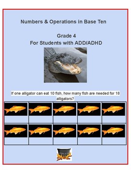 Preview of Grade 4, CCS: "Numbers/Operations Base 10" for students with ADD/ ADHD