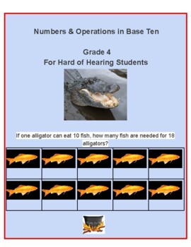 Preview of Grade 4, CCS: Numbers and Operations in Base 10 for Hard of Hearing