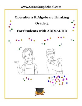 Preview of Grade 4, CCS: Operations & Algebraic Thinking for students with ADD/ADHD