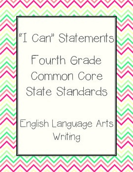 Preview of Grade 4 Common Core "I Can" Statements for Writing