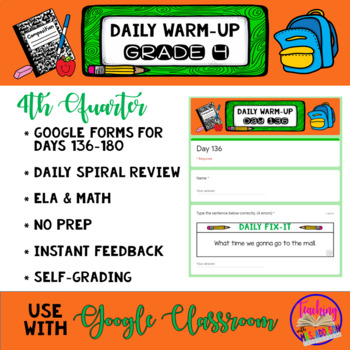 Preview of Grade 4 Daily Warm-Up Digital Review 4th Quarter - ELA & Math - Google Forms