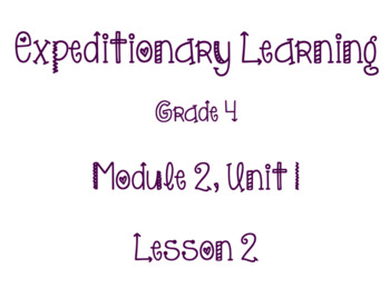 Preview of Grade 4 Expeditionary Learning Module 2 Lesson 2