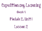 Grade 4 Expeditionary Learning Module 2 Lesson 2