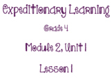 Grade 4 Expeditionary Learning Module 2 Unit 1 Lesson 1