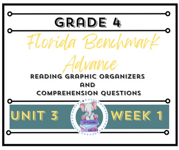 Preview of Grade 4: Florida Benchmark Advance Unit 3 Week 1 - Reading Comprehension
