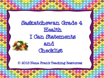 Preview of Grade 4 Health I Can Statements and Teacher Checklist - Saskatchewan
