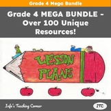 Grade 4 MEGA BUNDLE - Over 100 Unique Resources!