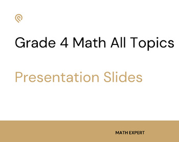 Preview of Grade 4 Math PowerPoint Slides - ALL Topics