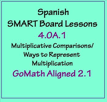 Preview of Grade 4 Math in Spanish - 4.OA.1   Multiplicative Comparisons