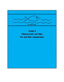 Preview of Grade 4 Measurement and Data Pre and Post Assessment Bank