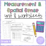 Grade 4 - Measurement and Spatial Sense Unit and Worksheet