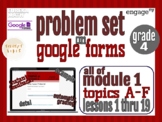 Grade 4 Module 1 Problem Sets on Google Forms, Eureka Math